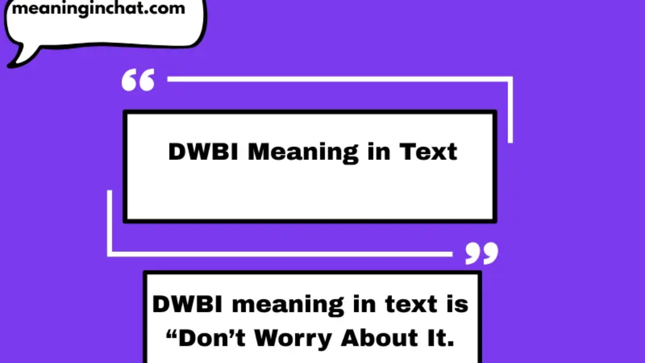 DWBI Meaning in Text