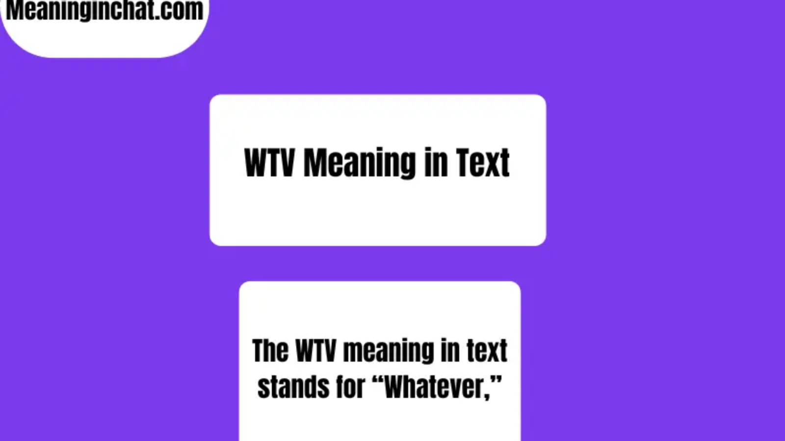 WTV Meaning in Text