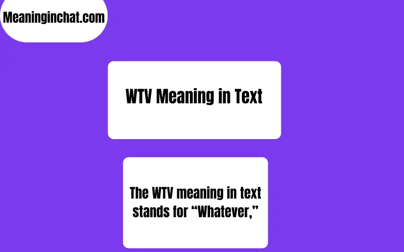 WTV Meaning in Text
