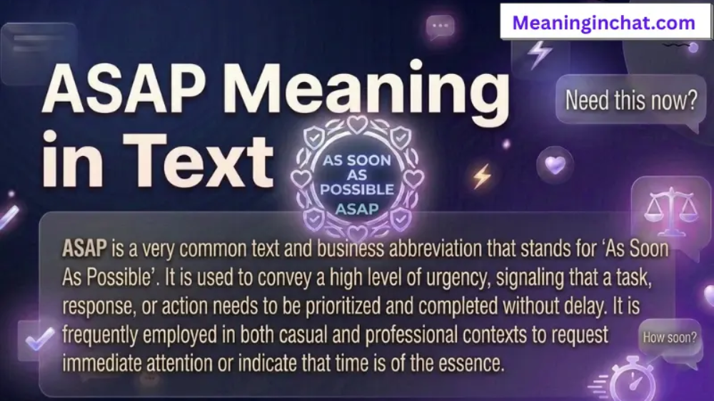 ASAP Meaning in Text
