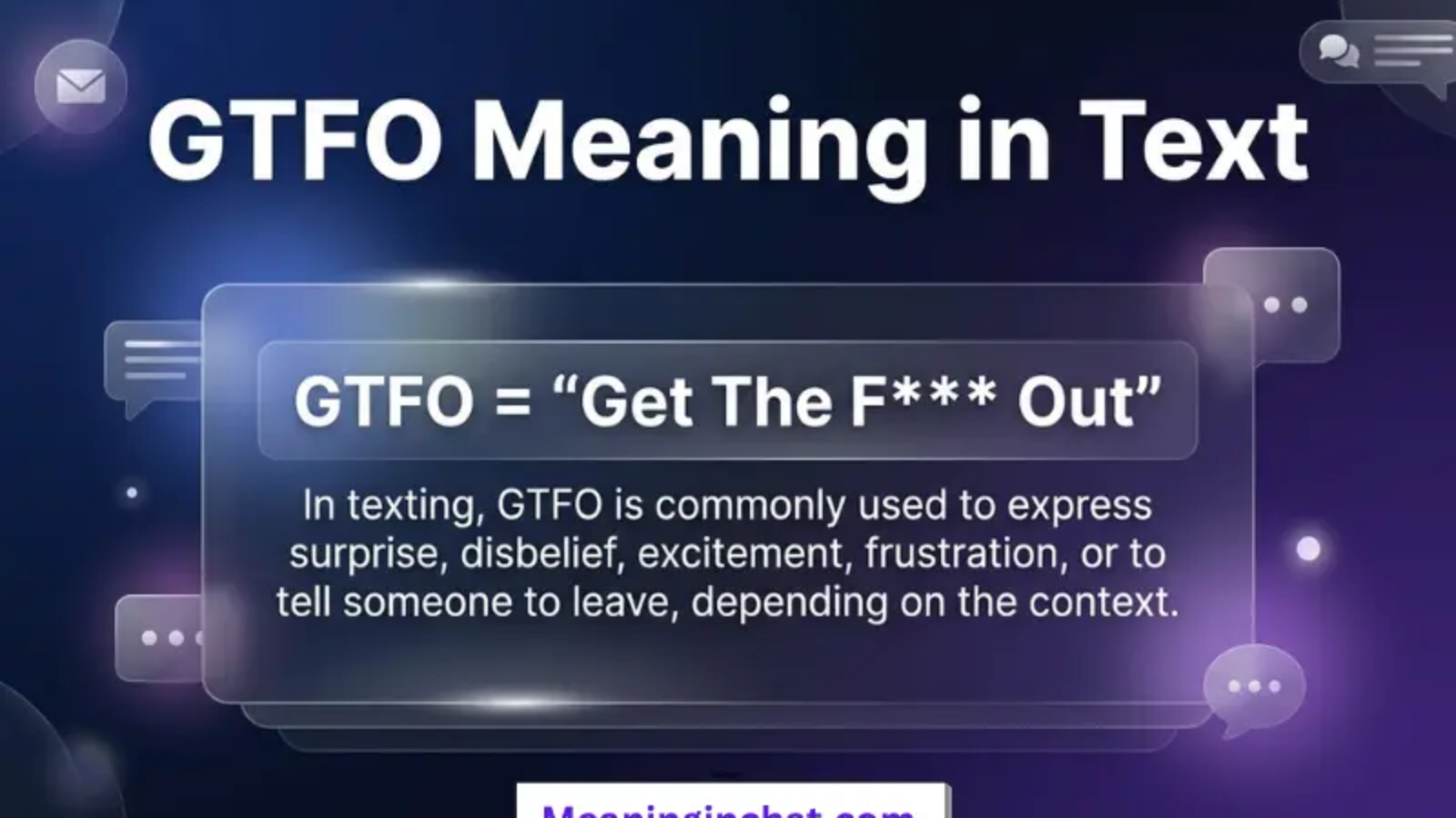 GTFO Meaning in Text