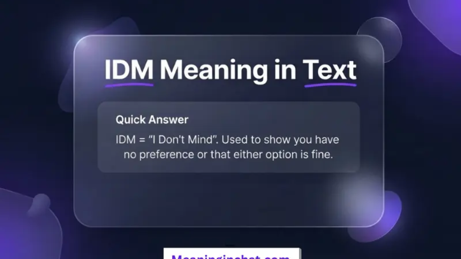 IDM Meaning in Text