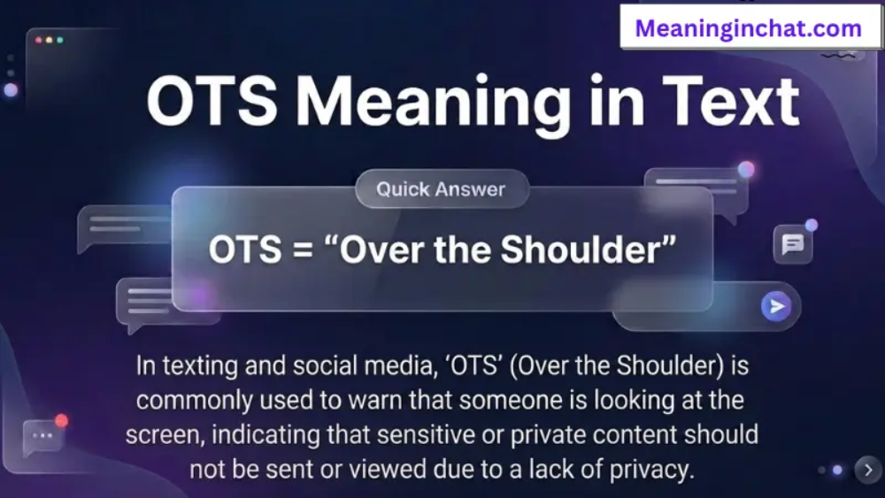 OTS Meaning in Text