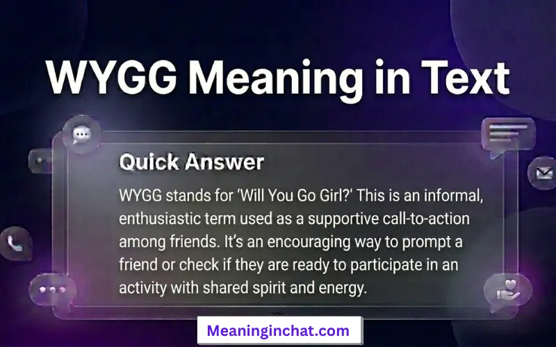 WYGG Meaning in text