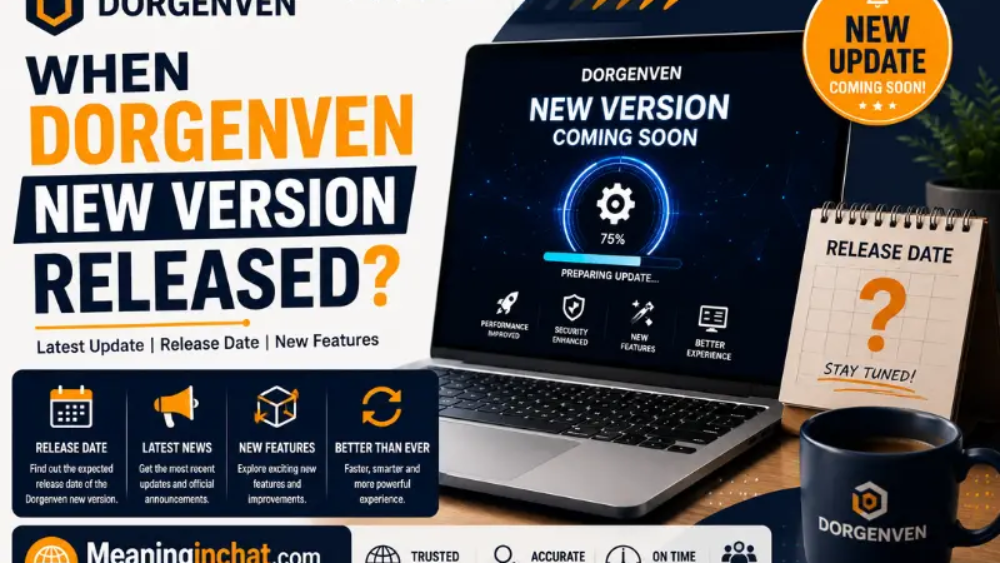 When Dorgenven New Version Released