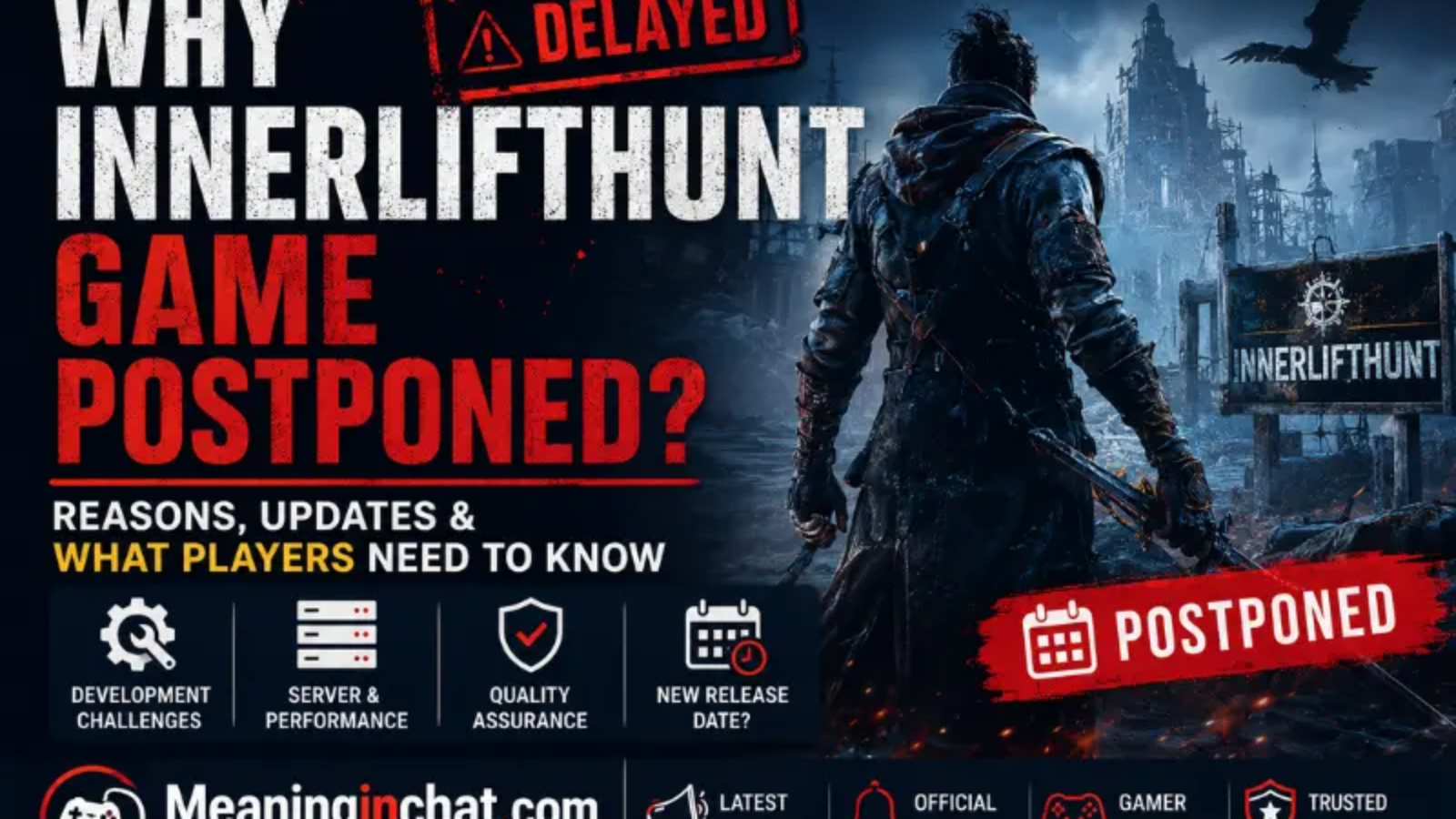 Why Was Innerlifthunt Game Postponed